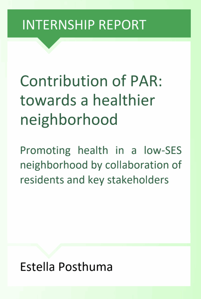 MasterThesis Contribution of PAR towards a healthier neighborhood Estella Posthuma